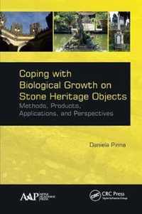 Coping with Biological Growth on Stone Heritage Objects