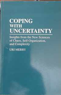 Coping with Uncertainty