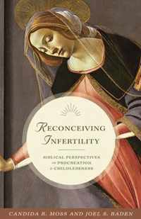 Reconceiving Infertility