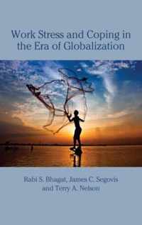 Work Stress and Coping in the Era of Globalization