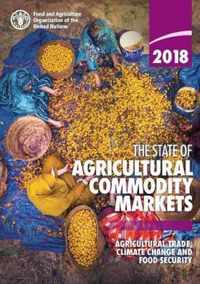 The state of agricultural commodity markets 2018