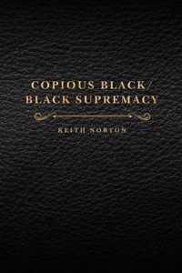 Copious Black/Black Supremacy