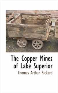 The Copper Mines of Lake Superior