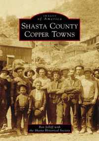 Shasta County Copper Towns