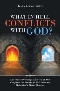 What in Hell Conflicts with God?