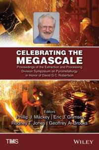 Celebrating the Megascale