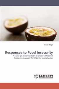 Responses to Food Insecurity