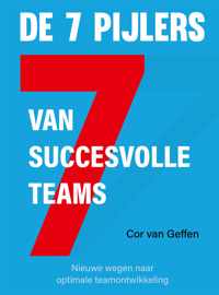 De 7 Pijlers van succesvolle teams