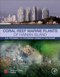 Coral Reef Marine Plants of Hainan Island