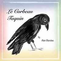 Le corbeau taquin