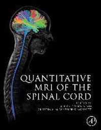 Quantitative MRI of the Spinal Cord