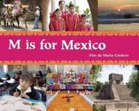 M Is For Mexico