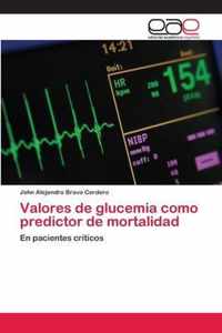 Valores de glucemia como predictor de mortalidad