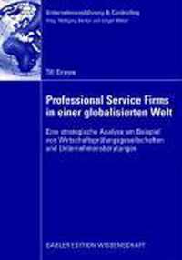 Professional Service Firms in Einer Globalisierten Welt