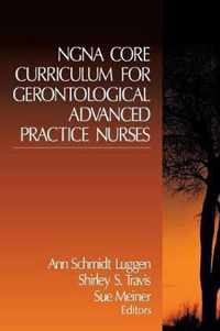 NGNA Core Curriculum for Gerontological Advanced Practice Nurses