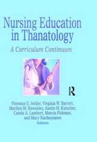 Nursing Education in Thanatology