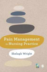 Pain Management in Nursing Practice