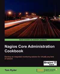 Nagios Core Administrators Cookbook