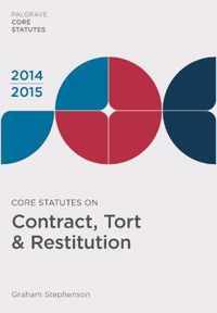 Core Statutes on Contract, Tort & Restitution 2014-15