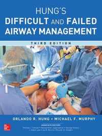 Management of the Difficult and Failed Airway, Third Edition