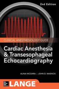 Cardiac Anesthesia and Transesophageal Echocardiography