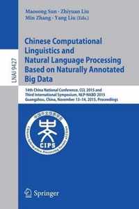 Chinese Computational Linguistics and Natural Language Processing Based on Natur