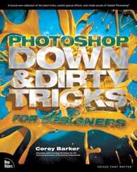 Photoshop Down & Dirty Tricks For Designers