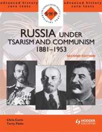 Russia under Tsarism and Communism 1881-1953 Second Edition