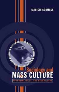 Sociology and Mass Culture