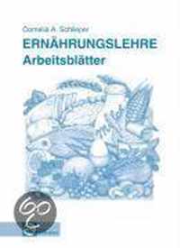 Ernährungslehre. Arbeitsblätter/Schülerheft