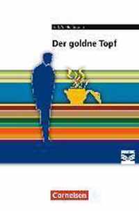 Der goldne Topf: Ein Märchen aus der neuen Zeit