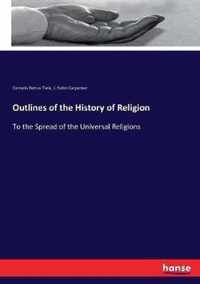 Outlines of the History of Religion