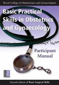 Basic Practical Skills in Obstetrics and Gynaecology