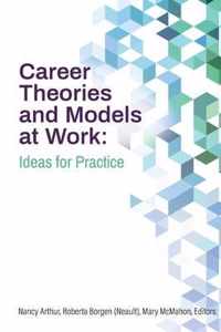 Career Theories and Models at Work