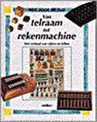 Van telraam tot rekenmachine