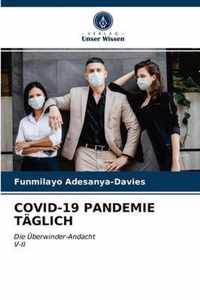 Covid-19 Pandemie Taglich