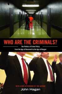 Who Are the Criminals?