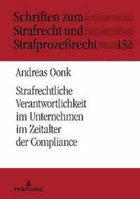 Strafrechtliche Verantwortlichkeit Im Unternehmen Im Zeitalter Der Compliance