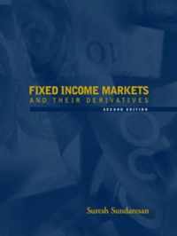 Fixed Income Markets and Their Derivatives