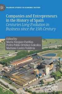 Companies and Entrepreneurs in the History of Spain