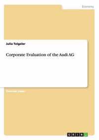 Corporate Evaluation of the Audi AG