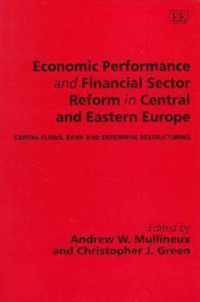 Economic Performance and Financial Sector Reform in Central and Eastern Europe