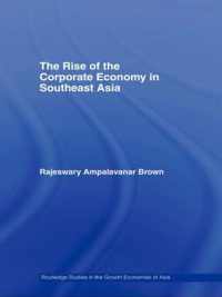 The Rise of the Corporate Economy in Southeast Asia