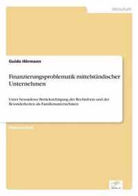 Finanzierungsproblematik mittelstandischer Unternehmen