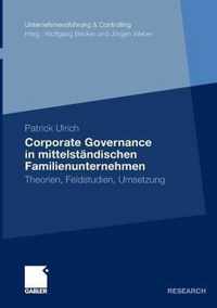 Corporate Governance in Mittelstandischen Familienunternehmen