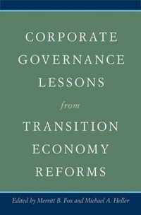 Corporate Governance Lessons from Transition Economy Reforms