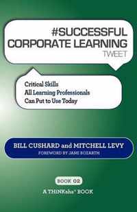 # SUCCESSFUL CORPORATE LEARNING tweet Book02