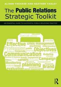 The Public Relations Strategic Toolkit