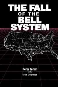 The Fall of the Bell System