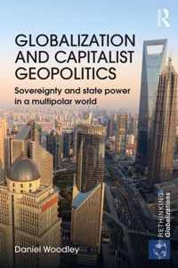 Globalization and Capitalist Geopolitics